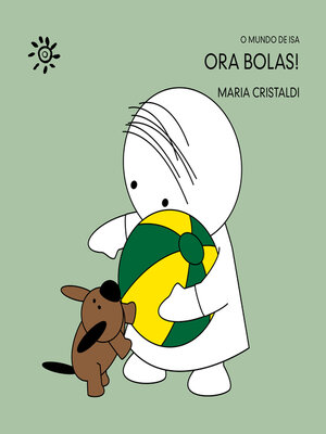 cover image of Ora bolas!
